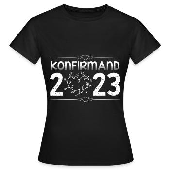 Konfirmation 2023 der Countdown läuft - Frauen T-Shirt - Schwarz - Vorne - AI Model Female 172 dark (172cm)