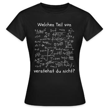 Welchen Teil von Mathe verstehst du nicht? - Frauen T-Shirt - Schwarz - Vorne - AI Model Female 172 dark (172cm)