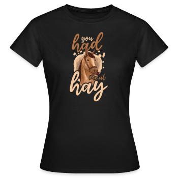 Pferdeliebhaber Hatte Mich Bei Heu - Frauen T-Shirt - Schwarz - Vorne - AI Model Female 172 dark (172cm)