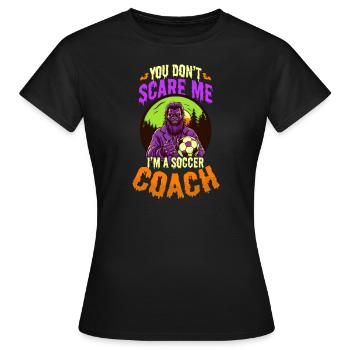 Halloween-Coach Scare Me Fußballtrainer Monster - Frauen T-Shirt - Schwarz - Vorne - AI Model Female 172 dark (172cm)