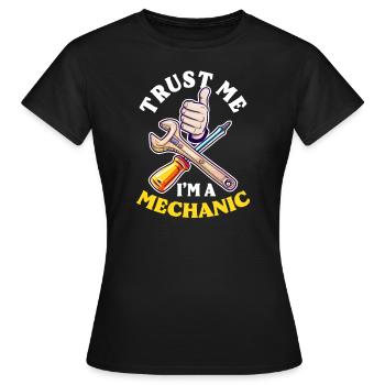 Automechaniker Vertrauen Sie mir, ich bin Mechaniker - Frauen T-Shirt - Schwarz - Vorne - AI Model Female 172 dark (172cm)