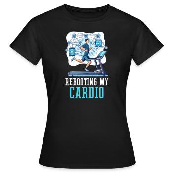 Network Engineering Rebooting Is My Cardio - Women's T-Shirt - black - Front - AI Model Female 172 dark (172cm)