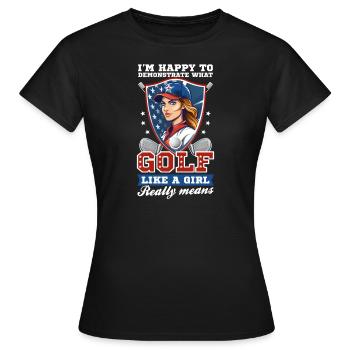 4. Juli Golf Freut Sich, Mädchen Zu Demonstrieren - Frauen T-Shirt - Schwarz - Vorne - AI Model Female 172 dark (172cm)