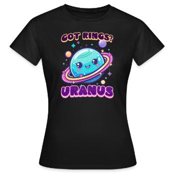 Uranus hat Ringe? Uranus hat welche! - Frauen T-Shirt - Schwarz - Vorne - AI Model Female 172 dark (172cm)