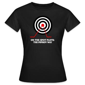 Improv Theatre On-the-Spot Plots: The Improv Way - Women's T-Shirt - black - Front - AI Model Female 172 dark (172cm)