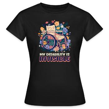 Unsichtbare Behinderung Meine Behinderung ist unsichtbar - Frauen T-Shirt - Schwarz - Vorne - AI Model Female 172 dark (172cm)