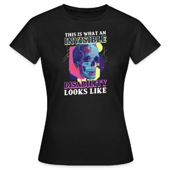 Unsichtbare Behinderung Wie An aussieht - Frauen T-Shirt - Schwarz - Vorne - AI Model Female 172 dark (172cm)