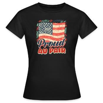 Au Pair Fier Au Pair - T-shirt Femme - noir - Devant - AI Model Female 172 dark (172cm)