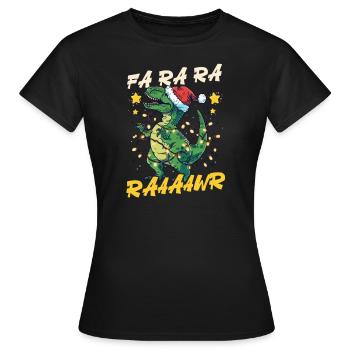 Dinosaurier Weihnachten Fa Ra Ra Raaaawr - Frauen T-Shirt - Schwarz - Vorne - AI Model Female 172 dark (172cm)