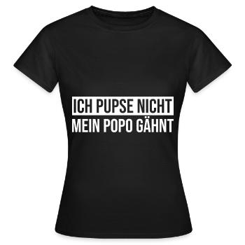 Ich Pupse Nicht Mein Popo Gähnt Lustiges Furzen - Frauen T-Shirt - Schwarz - Vorne - AI Model Female 172 dark (172cm)