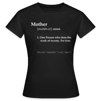 T-shirt maman drôle disant cadeau d'anniversaire - T-shirt Femme - noir - Devant - AI Model Female 172 dark (172cm)