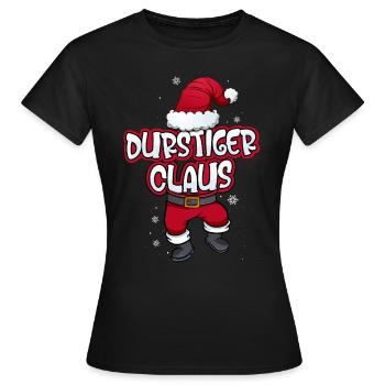 Durstiger Claus Weihnachtsmann Kostüm Familien - Frauen T-Shirt - Schwarz - Vorne - AI Model Female 172 dark (172cm)