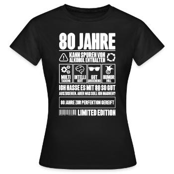 80. Geburtstag Männer Frauen Lustig 80 Jahre - Frauen T-Shirt - Schwarz - Vorne - AI Model Female 172 dark (172cm)