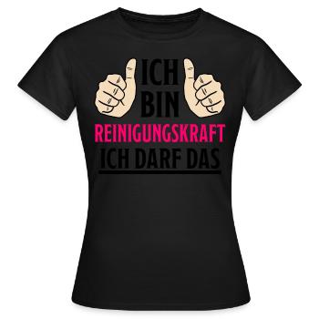 Reinigungskraft Spruch Haushalt Putzfrau Geschenk - Frauen T-Shirt - Schwarz - Vorne - AI Model Female 172 dark (172cm)