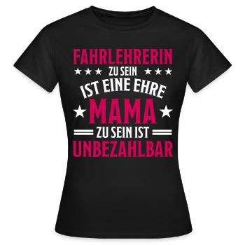 Fahrlehrerin Fahrschullehrerin Fun Spruch Geschenk - Frauen T-Shirt - Schwarz - Vorne - AI Model Female 172 dark (172cm)