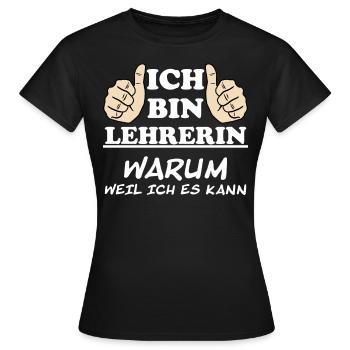 Lehrerin Lustige Spruch Unterricht Beruf Geschenk - Frauen T-Shirt - Schwarz - Vorne - AI Model Female 172 dark (172cm)