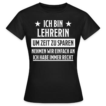 Lehrerin Lustige Spruch Unterricht Beruf Geschenk - Frauen T-Shirt - Schwarz - Vorne - AI Model Female 172 dark (172cm)