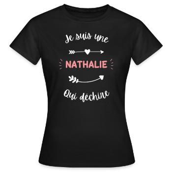 Je suis une Nathalie qui déchire - T-shirt Femme - noir - Devant - AI Model Female 172 dark (172cm)