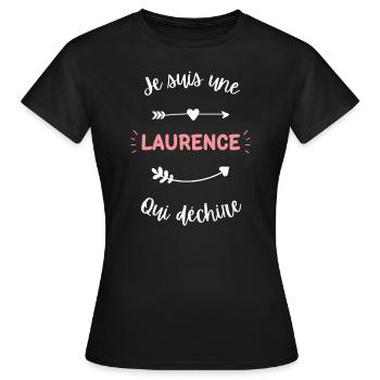 Je suis une Laurence qui déchire - T-shirt Femme - noir - Devant - AI Model Female 172 dark (172cm)