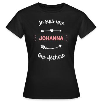 Je suis une Johanna qui déchire - T-shirt Femme - noir - Devant - AI Model Female 172 dark (172cm)