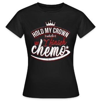 chemo, chemotherapy - Women's T-Shirt - black - Front - AI Model Female 172 dark (172cm)