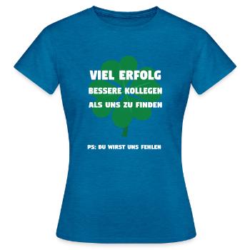 Abschiedsgeschenk Arbeitskollegin Arbeitskollege - Frauen T-Shirt - Antikblaues Saphir meliert - Vorne - AI Model Female 172 dark (172cm)