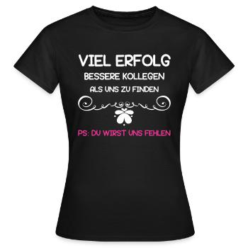 Abschiedsgeschenk Mitarbeiter für Kollegin - Frauen T-Shirt - Schwarz - Vorne - AI Model Female 172 dark (172cm)