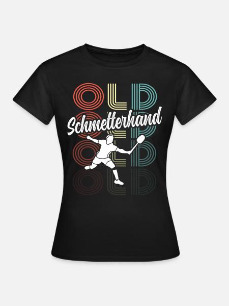 Badminton - Old Schmetterhand - Frauen T-Shirt - Schwarz