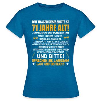 Der Träger dieses Shirts ist 71 Jahre alt 71. - Frauen T-Shirt - Antikblaues Saphir meliert - Vorne - AI Model Female 172 dark (172cm)