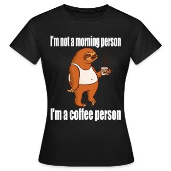 Je ne suis pas une personne du matin, je suis une personne de café - T-shirt Femme - noir - Devant - AI Model Female 172 dark (172cm)