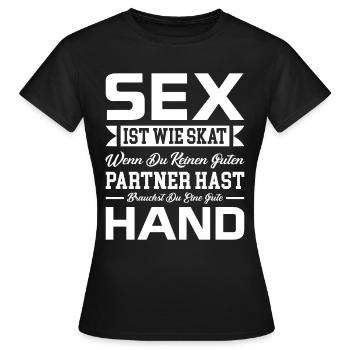 Sex Skat Spruch - Frauen T-Shirt - Schwarz - Vorne - AI Model Female 172 dark (172cm)