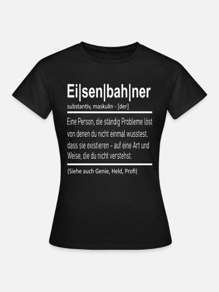 Eisenbahn Eisenbahner - Frauen T-Shirt - Schwarz