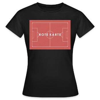 ROTE KARTE Fußball Statement - Frauen T-Shirt - Schwarz - Vorne - AI Model Female 172 dark (172cm)