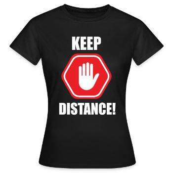 Keep Distance Warnung Achtung Schild Hand - Frauen T-Shirt - Schwarz - Vorne - AI Model Female 172 dark (172cm)