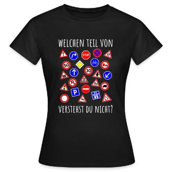 Verkehrsschilder Schilder Führerschein Fahrschule - Frauen T-Shirt - Schwarz - Vorne - AI Model Female 172 dark (172cm)