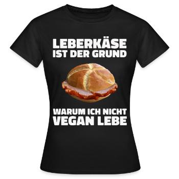 Leberkäs Bayern Leberkas Semmel Fleischkäse - T-shirt Femme - noir - Devant - AI Model Female 172 dark (172cm)