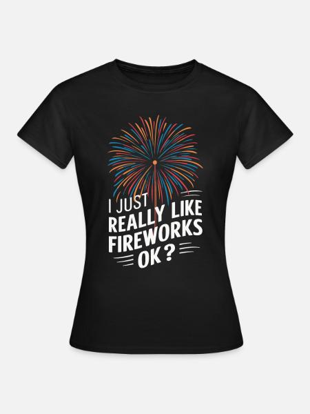 Pyrotechniker Feuerwerk Pyrotechnik - Frauen T-Shirt - Schwarz