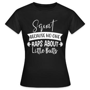 Squat parce que personne ne rappe sur les petites fesses - T-shirt Femme - noir - Devant - AI Model Female 172 dark (172cm)