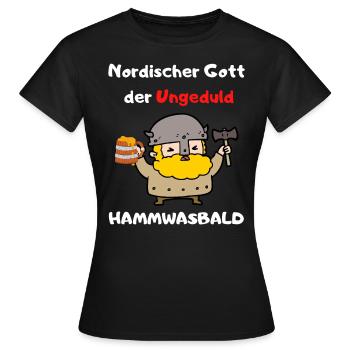 Nordischer Gott der Ungeduld - Frauen T-Shirt - Schwarz - Vorne - AI Model Female 172 dark (172cm)