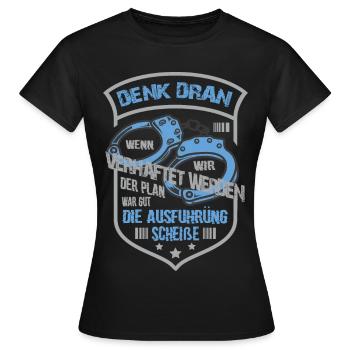 Lustige Gauner Spruch - Frauen T-Shirt - Schwarz - Vorne - AI Model Female 172 dark (172cm)