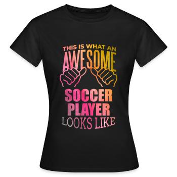 Soccer Soccer Soccer - Women's T-Shirt - black - Front - AI Model Female 172 dark (172cm)