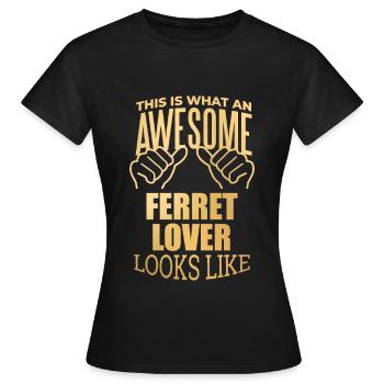 Frettchen Frettchen Frettchen - Frauen T-Shirt - Schwarz - Vorne - AI Model Female 172 dark (172cm)