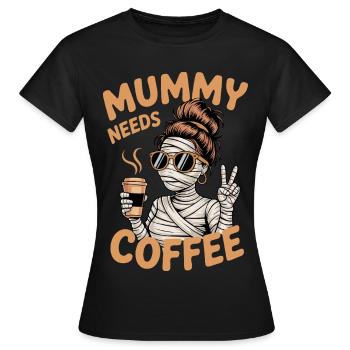 Mutter Mutterschaft Humor Mama Mama Kaffee - Frauen T-Shirt - Schwarz - Vorne - AI Model Female 172 dark (172cm)