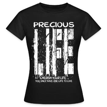 Precious Life - Frauen T-Shirt - Schwarz - Vorne - AI Model Female 172 dark (172cm)