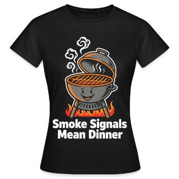 Les signaux de fumée signifient un barbecue barbecue pour le dîner - T-shirt Femme - noir - Devant - AI Model Female 172 dark (172cm)