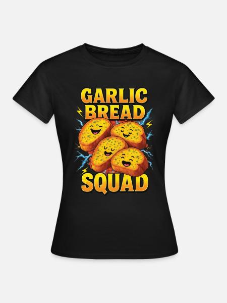 Knoblauchbrot - Frauen T-Shirt - Schwarz