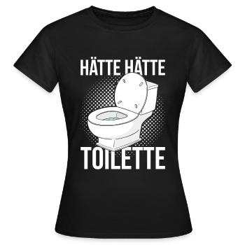 Hätte Hätte Toilette - Frauen T-Shirt - Schwarz - Vorne - AI Model Female 172 dark (172cm)