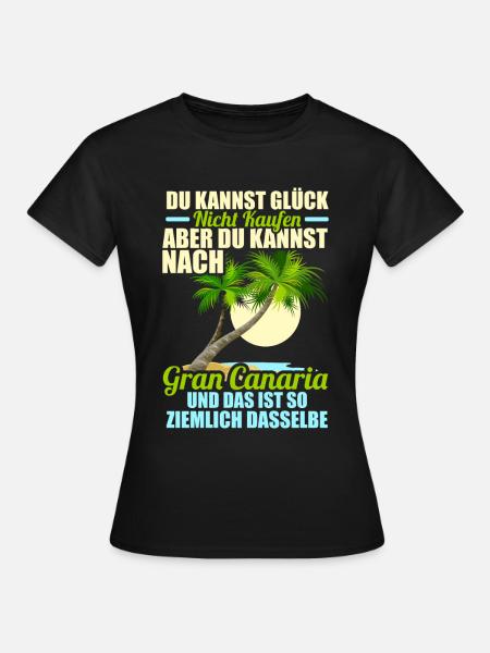 Gran Canaria Sehnsucht Kanaren Spanien - Frauen T-Shirt - Schwarz