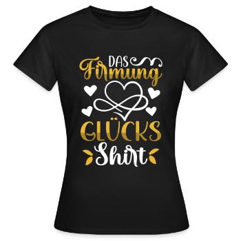 Das Firmung Glücks - Frauen T-Shirt - Schwarz - Vorne - AI Model Female 172 dark (172cm)
