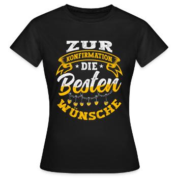 Konfirmation die Besten Wünsche Konfirmand - Frauen T-Shirt - Schwarz - Vorne - AI Model Female 172 dark (172cm)